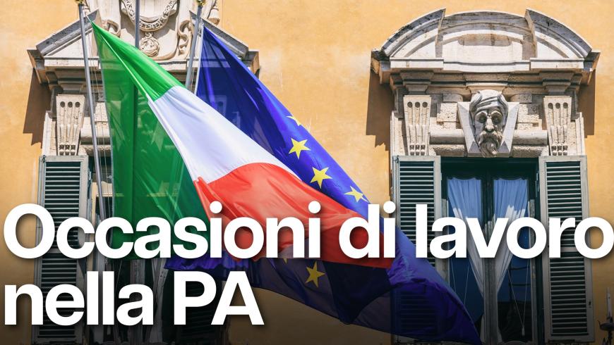 Occasioni di lavoro nella PA